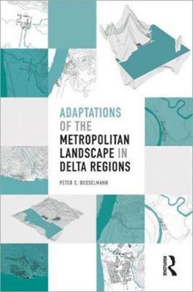 Produktbild: Bosselmann, P: Adaptations of the Metropolitan Landscape in