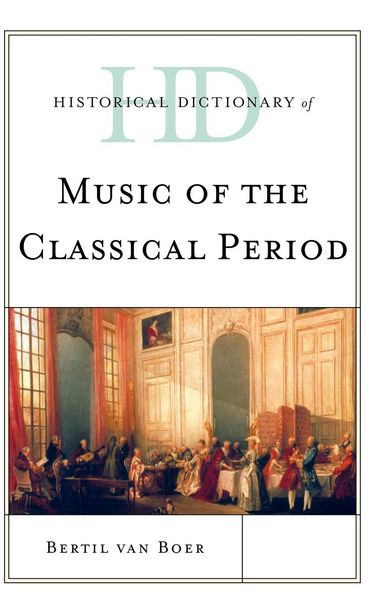 Produktbild: Historical Dictionary of Music of the Classical Period