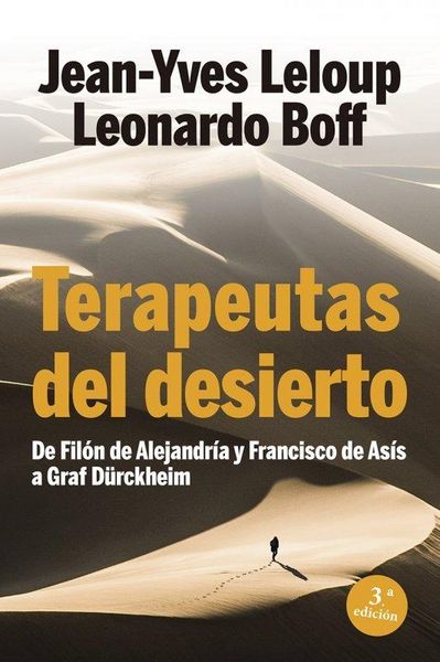 Produktbild: Terapeutas del desierto : de Fil&oacute;n de Alejandr&iacute;a y Francisco de As&iacute;s a Graf D&uuml;rckheim