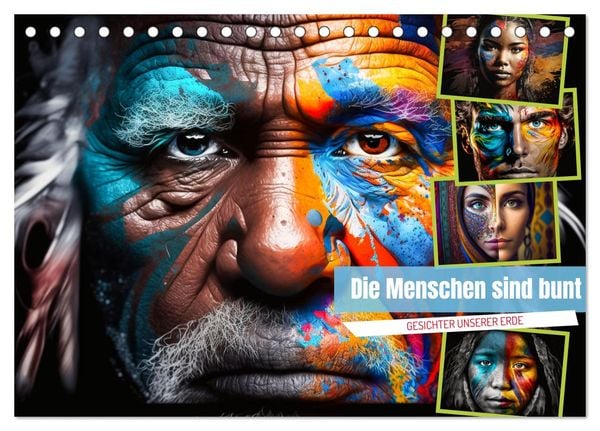 Die Menschen sind bunt (Tischkalender 2025 DIN A5 quer), CALVENDO Monatskalender