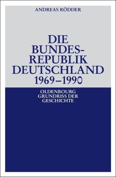 Produktbild: Die Bundesrepublik Deutschland 1969-1990