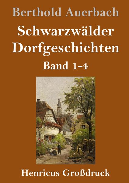 Produktbild: Schwarzw&auml;lder Dorfgeschichten (Gro&szlig;druck)