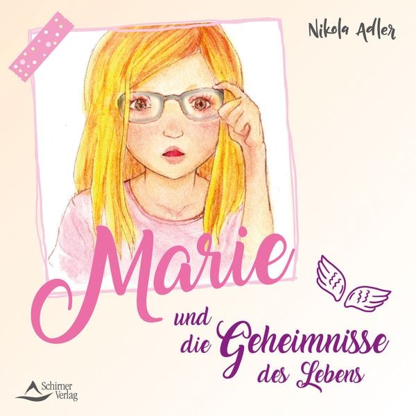 Marie und die Geheimnisse des Lebens, Taschenbuch von Nikola Adler, Schirner, 978-3-8434-1452-4
