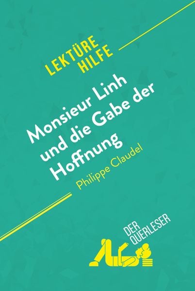 Produktbild: Monsieur Linh und die Gabe der Hoffnung von Philippe Claudel (Lekt&uuml;rehilfe)