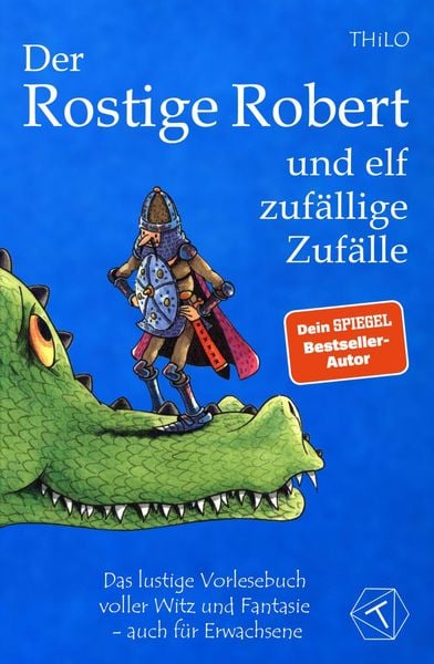 Der Rostige Robert und elf zufällige Zufälle