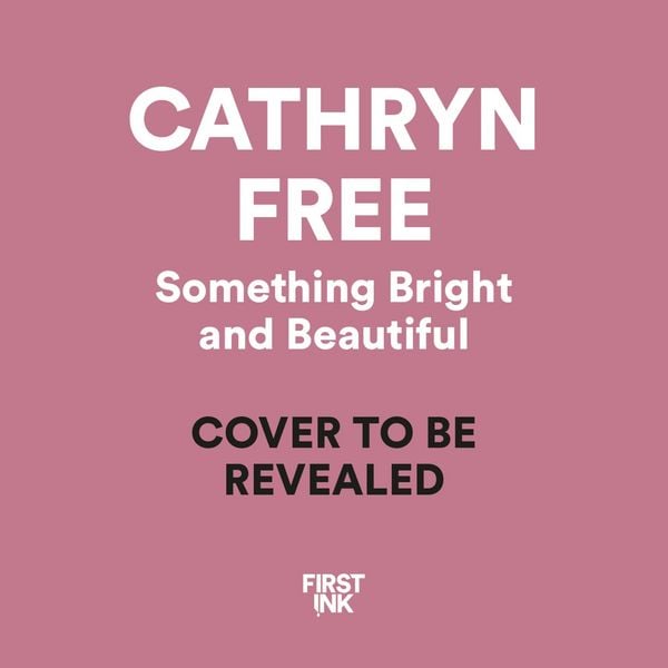 Something Bright and Beautiful