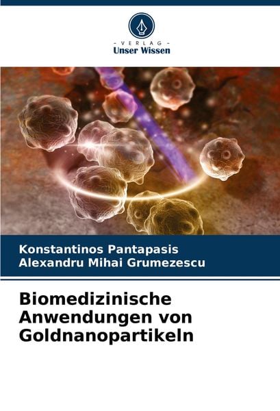 Produktbild: Biomedizinische Anwendungen von Goldnanopartikeln