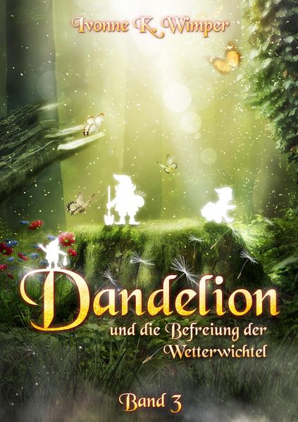 Produktbild: Dandelion und die Befreiung der Wetterwichtel