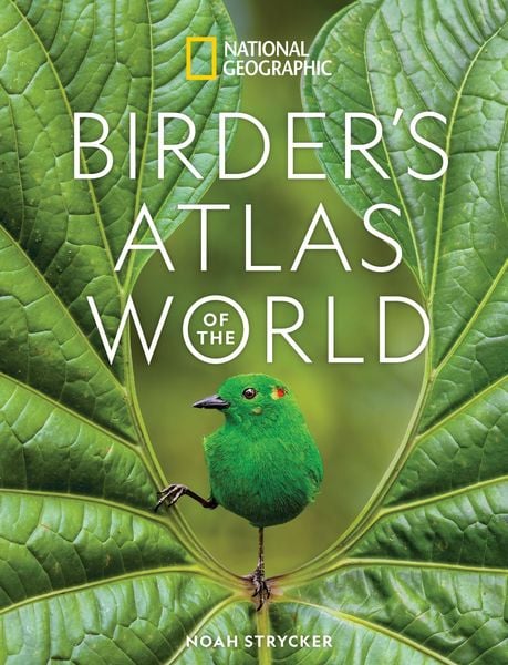 Produktbild: National Geographic Birder's Atlas of the World