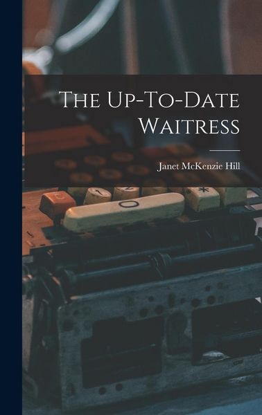 Produktbild: The Up-To-Date Waitress