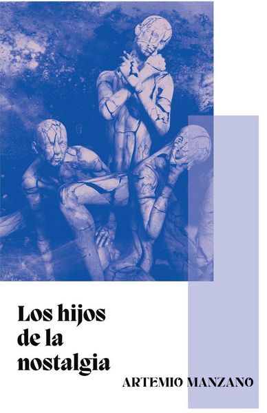 Produktbild: Los hijos de la nostalgia