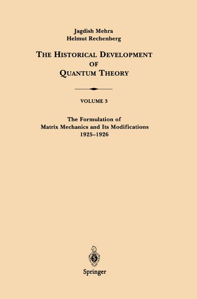 Produktbild: The Formulation of Matrix Mechanics and Its Modifications 1925&ndash;1926