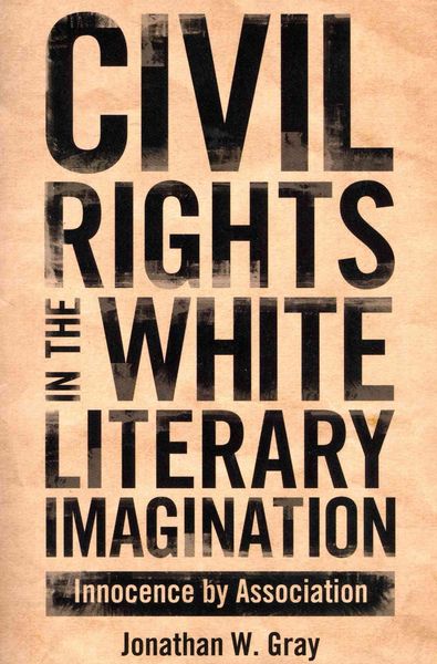 Produktbild: Civil Rights in the White Literary Imagination