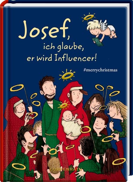 Produktbild: Josef, ich glaube, er wird Influencer!
