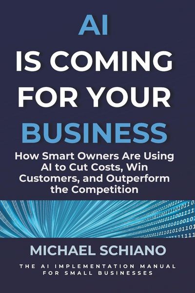 Produktbild: AI is Coming for Your Business