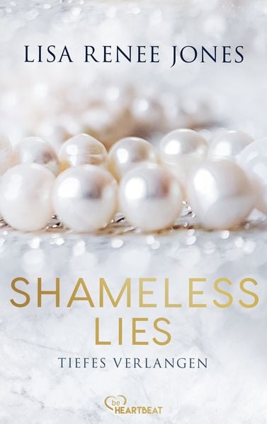 Produktbild: Shameless Lies - Tiefes Verlangen