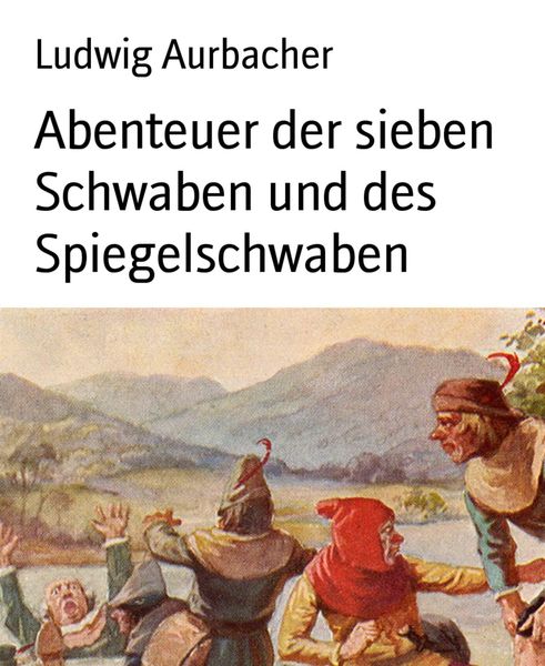 Produktbild: Abenteuer der sieben Schwaben und des Spiegelschwaben