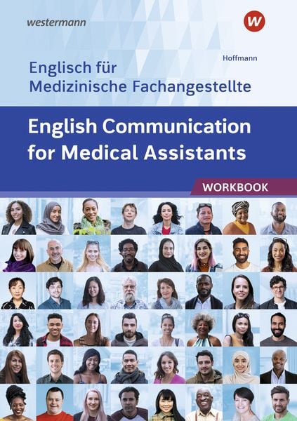 English Communication for Medical Assistants, Taschenbuch von Uwe Hoffmann, Westermann Berufliche Bildung, 978-3-427-32331-0