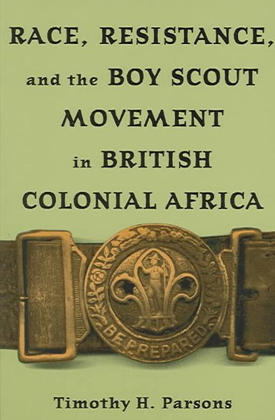 Produktbild: Race, Resistance, and the Boy Scout Movement in British Colonial Africa
