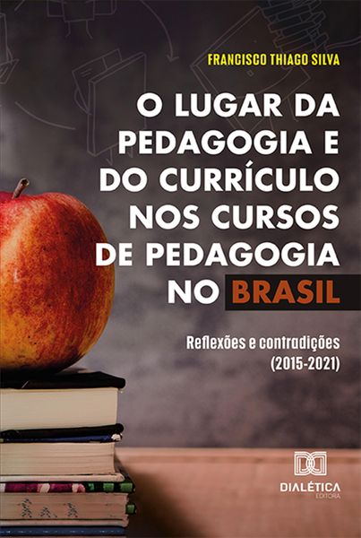Produktbild: O lugar da pedagogia e do curr&iacute;culo nos cursos de Pedagogia no Brasil
