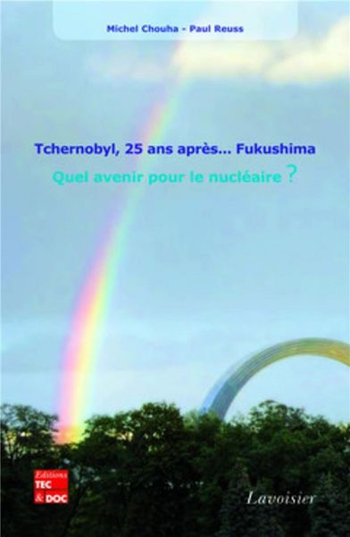 Produktbild: Tchernobyl, 25 ans apr&egrave;s... Fukushima : quel avenir pour le nucl&eacute;aire