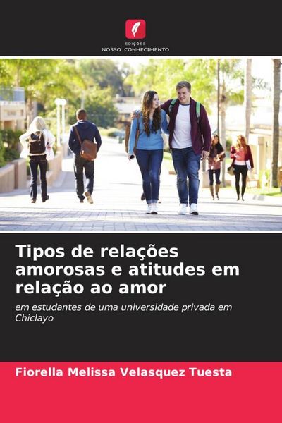 Produktbild: Tipos de rela&ccedil;&otilde;es amorosas e atitudes em rela&ccedil;&atilde;o ao amor