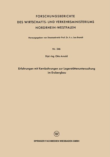 Produktbild: Erfahrungen mit Kernbohrungen zur Lagerst&auml;ttenuntersuchung im Erzbergbau