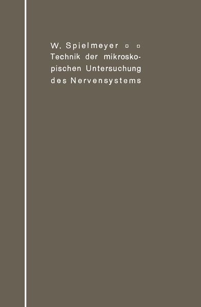 Produktbild: Technik der mikroskopischen Untersuchung des Nervensystems