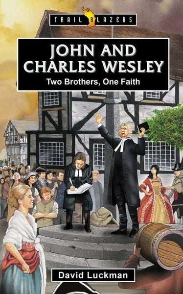 Produktbild: John and Charles Wesley: Two Brothers, One Faith