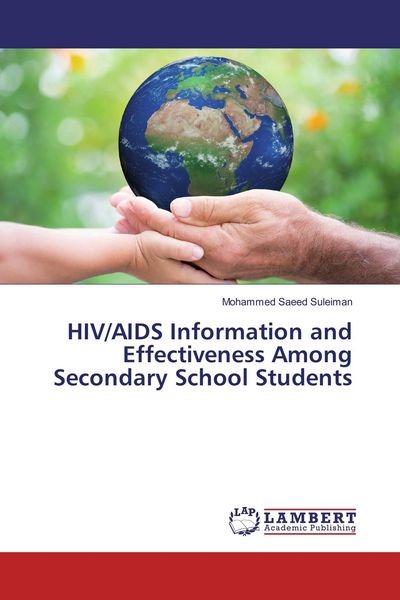 Produktbild: HIV/AIDS Information and Effectiveness Among Secondary School Students