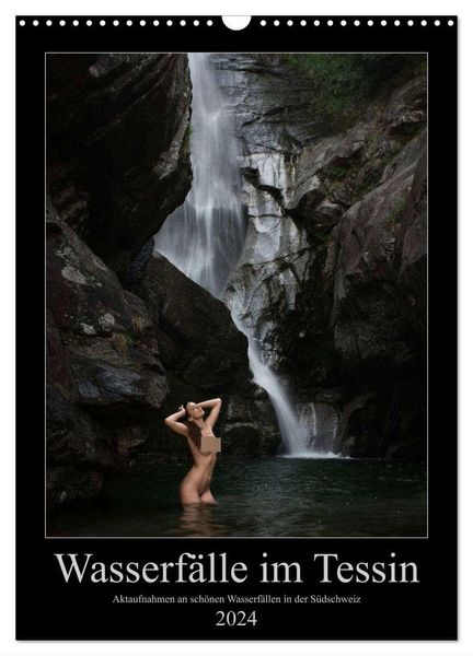 Wasserfälle im Tessin - Aktaufnahmen an schönen Wasserfällen in der Südschweiz (Wandkalender 2024 DIN A3 hoch), CALVENDO