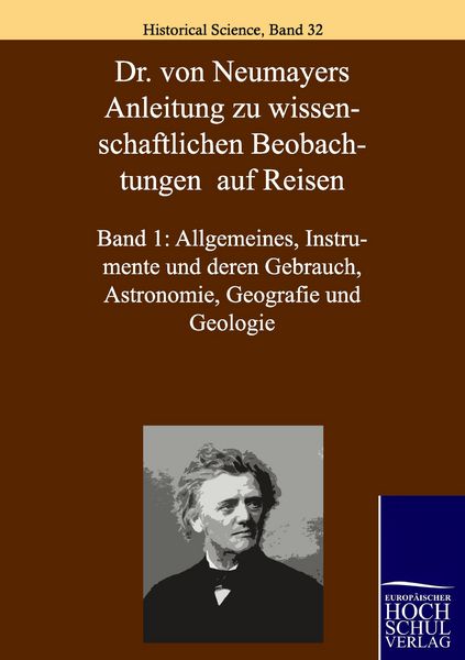 Produktbild: Dr. von Neumayers Anleitung zu wisenschaftlichen Beobachtungen auf Reisen