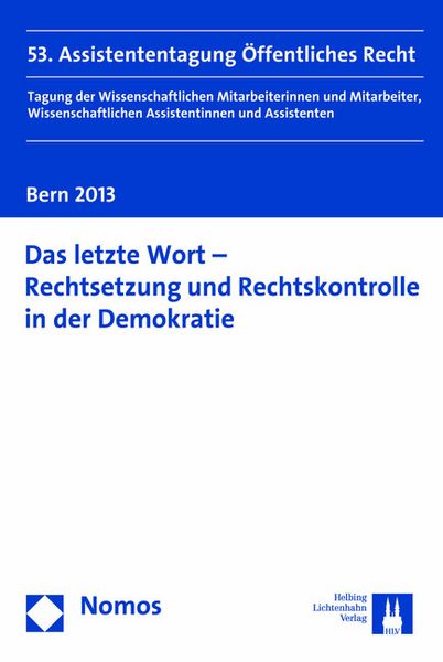 Produktbild: Das letzte Wort - Rechtsetzung und Rechtskontrolle in der Demokratie