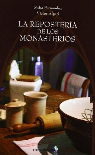 Produktbild: La reposter&iacute;a de los monasterios