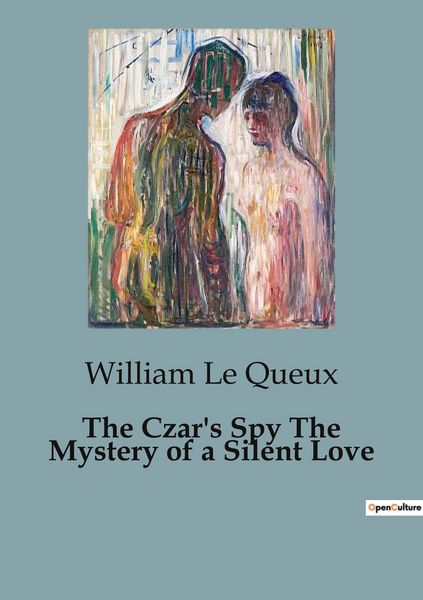 Produktbild: The Czar's Spy The Mystery of a Silent Love