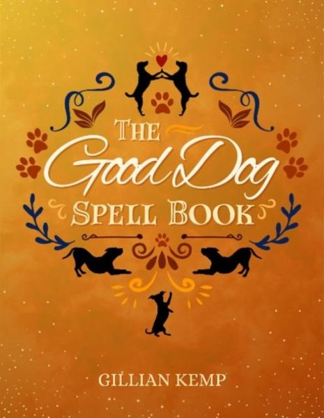 Produktbild: The Good Dog Spell Book