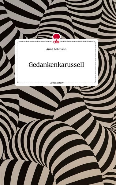 Produktbild: Gedankenkarussell. Life is a Story - story.one
