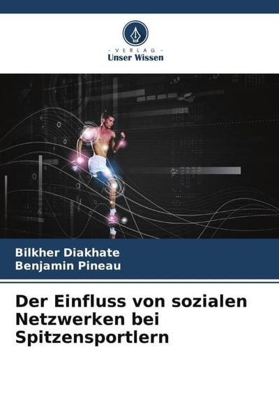 Produktbild: Der Einfluss von sozialen Netzwerken bei Spitzensportlern
