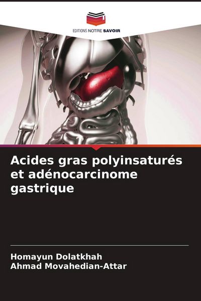 Produktbild: Acides gras polyinsatur&eacute;s et ad&eacute;nocarcinome gastrique