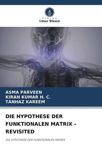 Produktbild: Die Hypothese der Funktionalen Matrix - Revisited