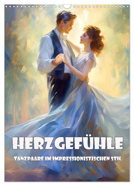 Produktbild: Herzgef&uuml;hle &ndash; Tanzpaare im impressionistischen Stil (Wandkalender 2026 DIN A3 hoch), CALVENDO Monatskalender