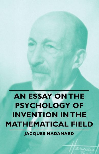 Produktbild: An Essay on the Psychology of Invention in the Mathematical Field