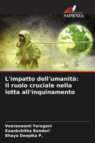 Produktbild: L'impatto dell'umanit&agrave;: Il ruolo cruciale nella lotta all'inquinamento