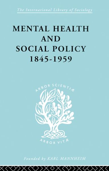 Produktbild: Mental Health and Social Policy, 1845-1959