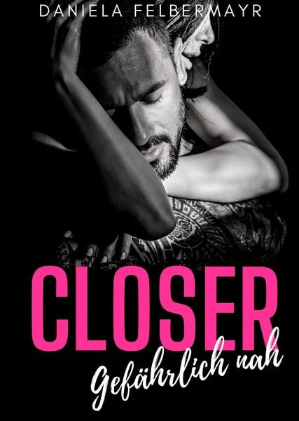 Produktbild: Closer - Gef&auml;hrlich nah