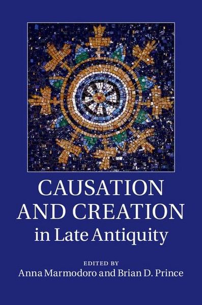 Produktbild: Causation and Creation in Late Antiquity