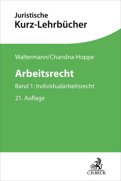 Arbeitsrecht, Taschenbuch von Raimund Waltermann,Katja Chandna-Hoppe,Alfred Söllner, C.H. Beck, 978-3-406-83742-5