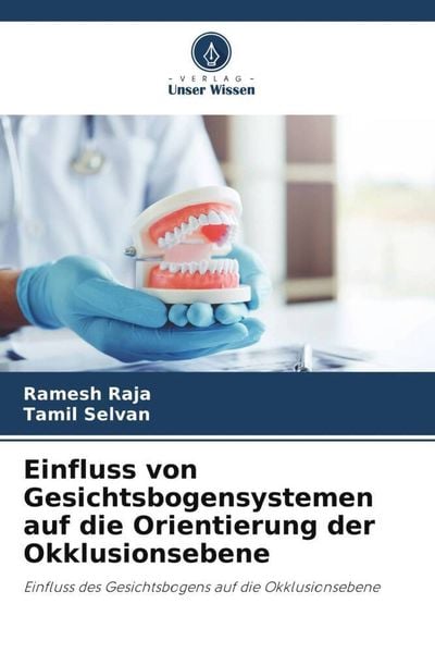 Produktbild: Einfluss von Gesichtsbogensystemen auf die Orientierung der Okklusionsebene