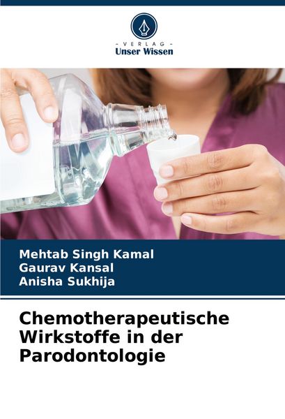 Produktbild: Chemotherapeutische Wirkstoffe in der Parodontologie