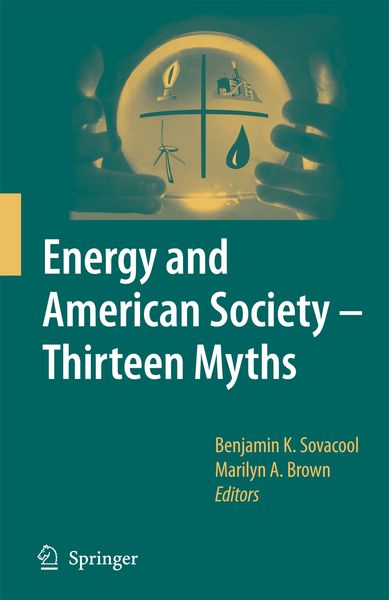 Produktbild: Energy and American Society &ndash; Thirteen Myths